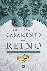 Livro Casamento do reino: O propósito de Deus para a vida...