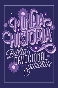 Livro Minha História - Bíblia Devocional Para Garotas