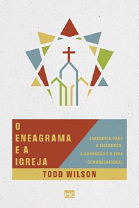 Livro O Eneagrama E A Igreja - Sabedoria Para A Liderança...