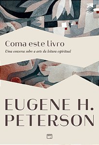 Livro Coma este livro: uma conversa sobre a arte da leitu...