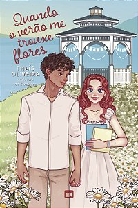 Livro Quando o verão me trouxe flores