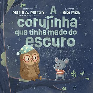 Livro A corujinha que tinha medo do escuro