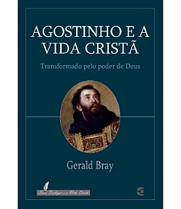 Livro Agostinho E A Vida Cristã