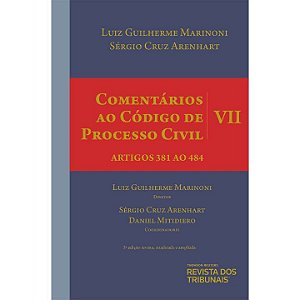 Livro Comentários Ao Código De Processo Civil - Vol. 07 -...