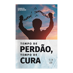 Livro Tempo De Perdão, Tempo De Cura