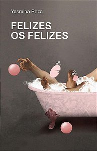Livro Felizes os felizes