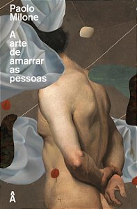 Livro A arte de amarrar as pessoas