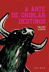Livro A Arte De Driblar Destinos