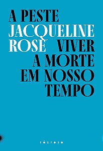 Livro A Peste - Viver A Morte Em Nosso Tempo