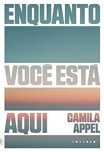 Livro Enquanto você está aqui