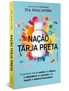 Livro Nação tarja preta: O que há por trás da conduta dos...