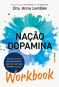 Livro WORKBOOK: Nação dopamina: Um guia prático para enco...