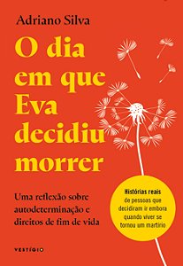 Livro O dia em que Eva decidiu morrer: Uma reflexão sobre...