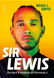 Livro Sir Lewis Hamilton: Do kart à realeza da Fórmula 1 ...
