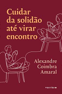 Livro Cuidar da solidão até virar encontro