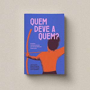 Livro Quem Deve A Quem?