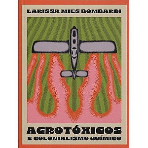 Livro Agrotóxicos e colonialismo químico