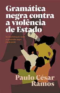 Livro Gramática negra contra a violência de Estado: Da di...