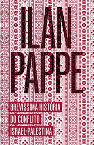 Livro Brevíssima história do conflito Israel-Palestina
