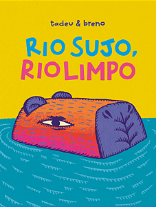 Livro Rio sujo, rio limpo