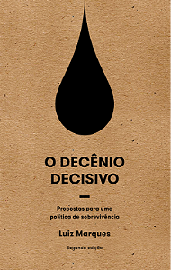 Livro O decênio decisivo: propostas para uma política de ...