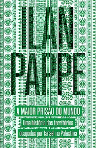 Livro A maior prisão do mundo: uma história dos territórios ocu...