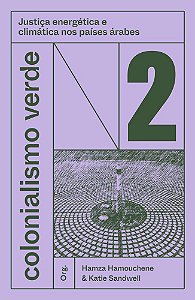 Livro Colonialismo verde - vol. 2: justiça energética e climáti...