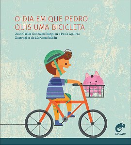 Livro O dia em que Pedro quis uma bicicleta