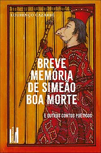 Livro Breve memória de Simeão boa morte: e outros contos poétic...