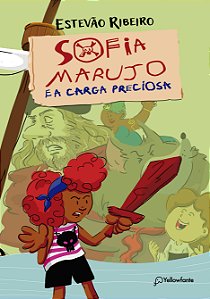 Livro Sofia Marujo e a carga preciosa