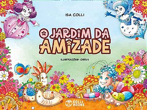 Livro O Jardim Da Amizade