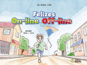 Livro Felizes On-Line E Off-Line