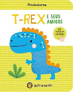Livro Minitexturas: T-Rex e seus Amigos (Volume 1)