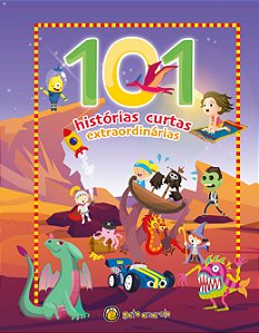 Livro 101 historias curtas - extraordinárias: 101 historias cur...