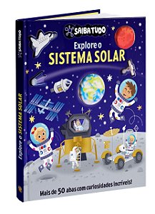 Livro Saiba Tudo - Explore o Sistema Solar (Volume 1)