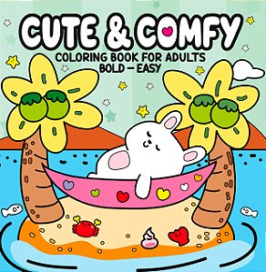 Livro Cute & Comfy - Coloring Book For Adults