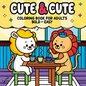 Livro Cute & Cute Coloring Book for Adults - Bold Easy - ...