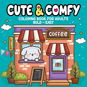 Livro Cute & Comfy Coloring Book for Adults - Bold Easy -...