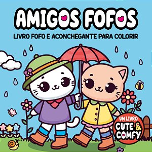 Livro Cute & comfy - Amigos Fofos
