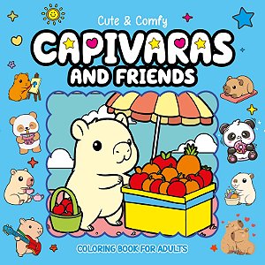 Livro Cute & Comfy Coloring Book for Adults - Capivaras and Fri...