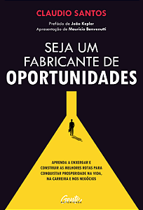 Livro Seja Um Fabricante De Oportunidades