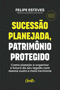 Livro Sucessão Planejada, Patrimônio Protegido