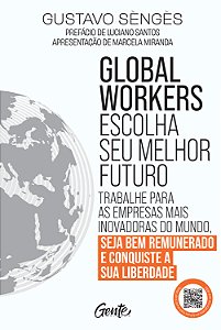 Livro Global Workers - Escolha Seu Melhor Futuro