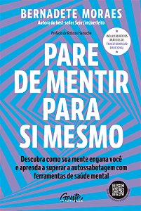 Livro Pare De Mentir Para Si Mesmo: Descubra Como Sua Mente Eng...