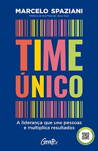 Livro Time único: a liderança que une pessoas e multiplica resu...