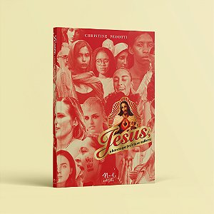 Livro Jesus, O Homem Que Preferia As Mulheres