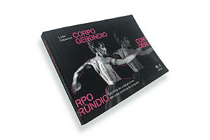 Livro Corpo-Gerúndio - Escritos De Uma Atriz-Mc Em Uma Poética ...