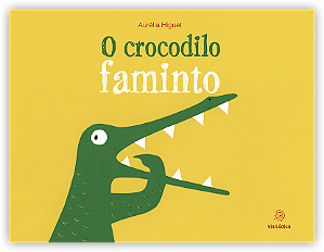 Livro O Crocodilo Faminto