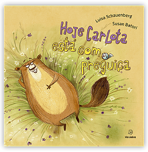 Livro Hoje Carlota Está Com Preguiça
