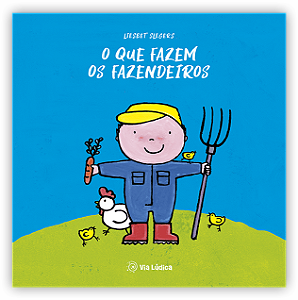 Livro O Que Fazem Os Fazendeiros